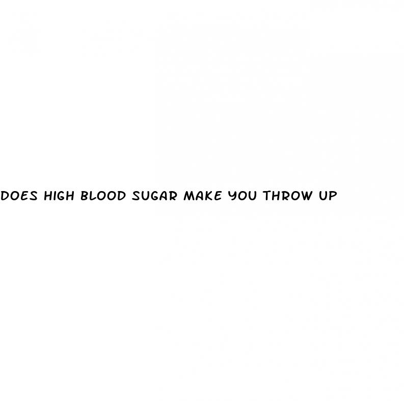 does high blood sugar make you throw up