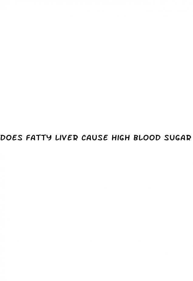 does fatty liver cause high blood sugar