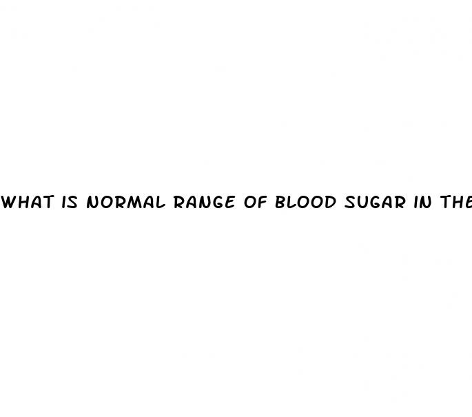 what is normal range of blood sugar in the morning