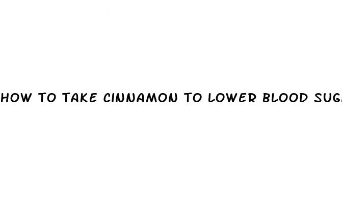 how to take cinnamon to lower blood sugar