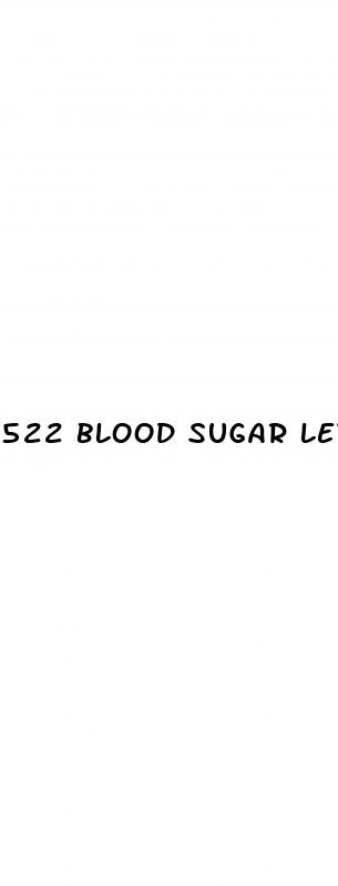 522 blood sugar level