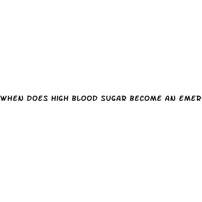 when does high blood sugar become an emergency