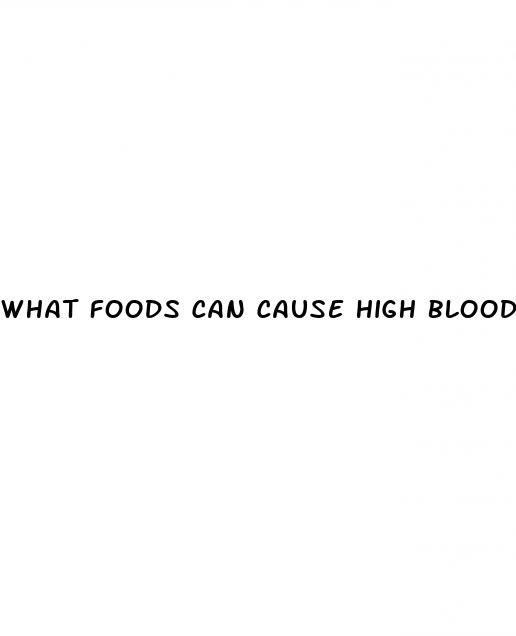 what foods can cause high blood sugar