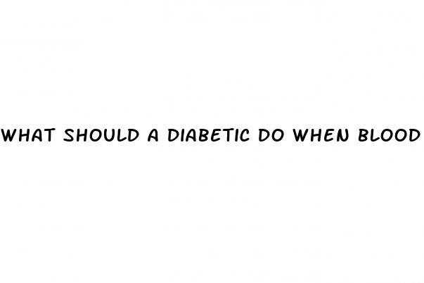 what should a diabetic do when blood sugar is high