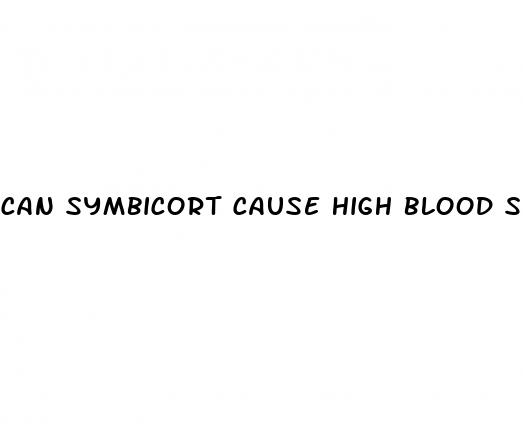can symbicort cause high blood sugar