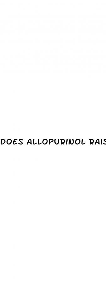 does allopurinol raise blood sugar