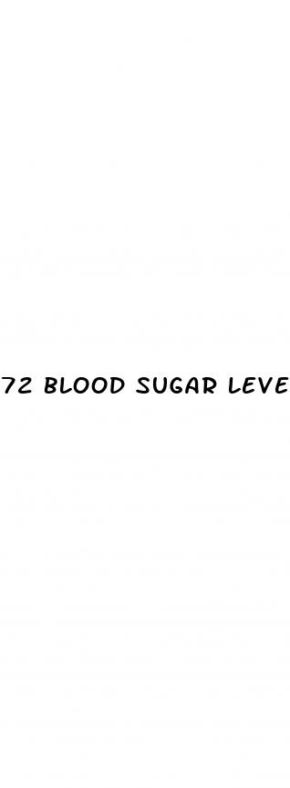 72 blood sugar level