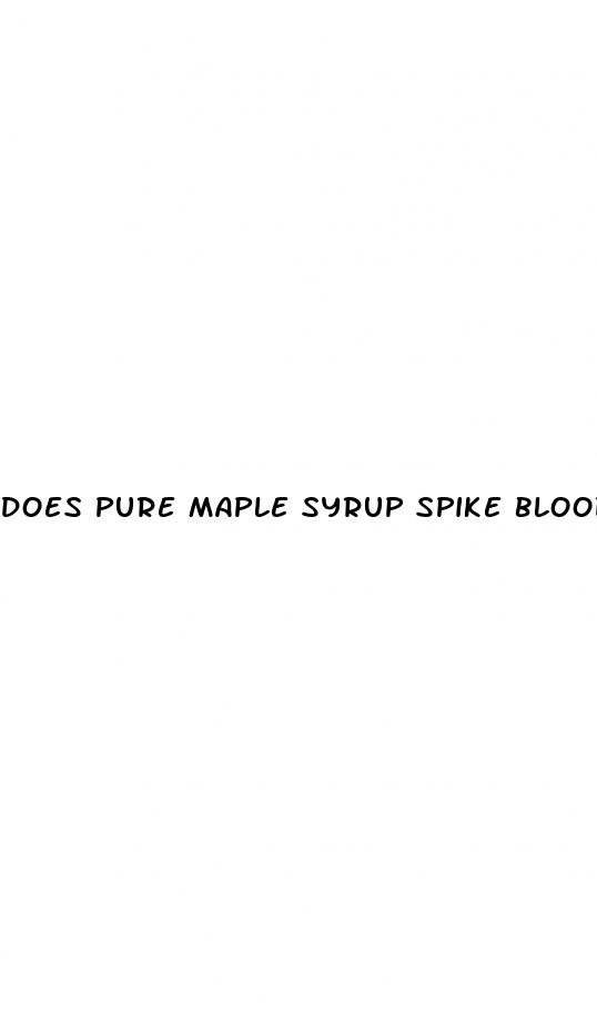 does pure maple syrup spike blood sugar