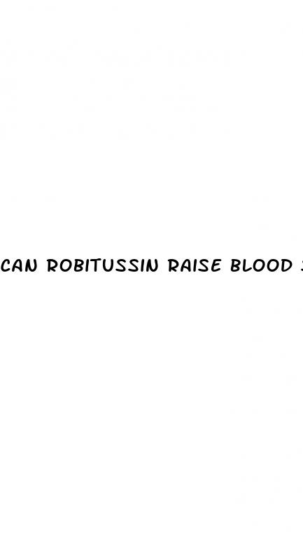 can robitussin raise blood sugar