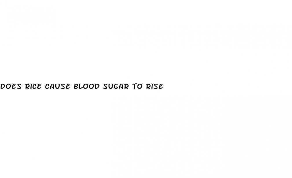 does rice cause blood sugar to rise