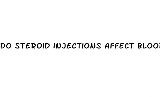 do steroid injections affect blood sugar