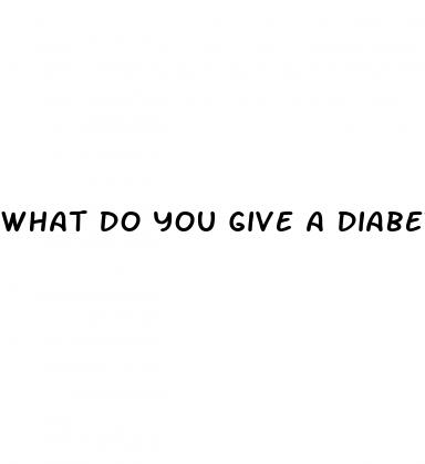 what do you give a diabetic with low blood sugar