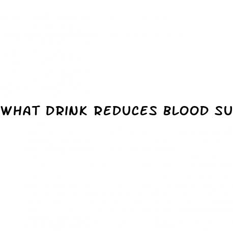 what drink reduces blood sugar