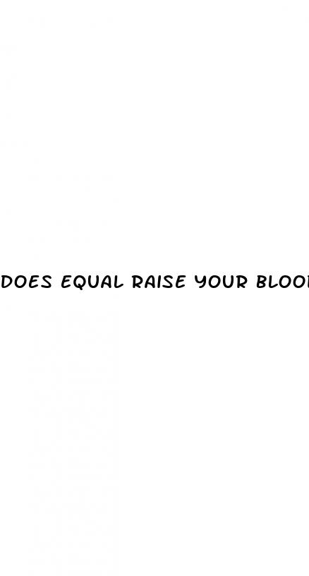 does equal raise your blood sugar