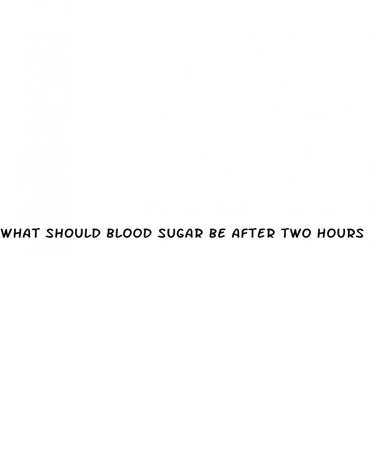 what should blood sugar be after two hours