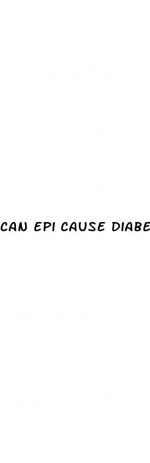 can epi cause diabetes