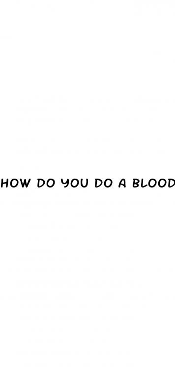 how do you do a blood sugar test