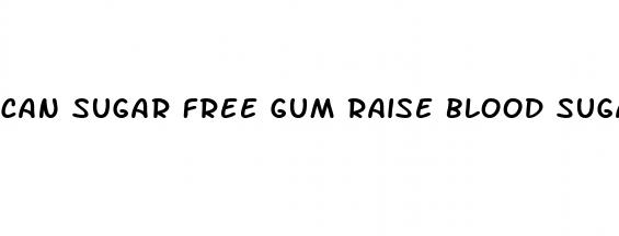 can sugar free gum raise blood sugar