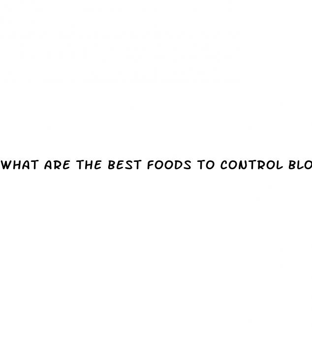 what are the best foods to control blood sugar