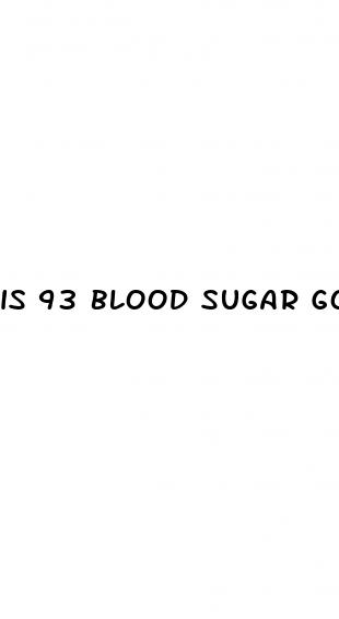 is 93 blood sugar good