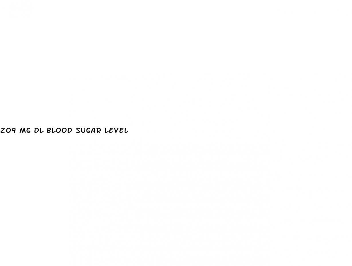 209 mg dl blood sugar level