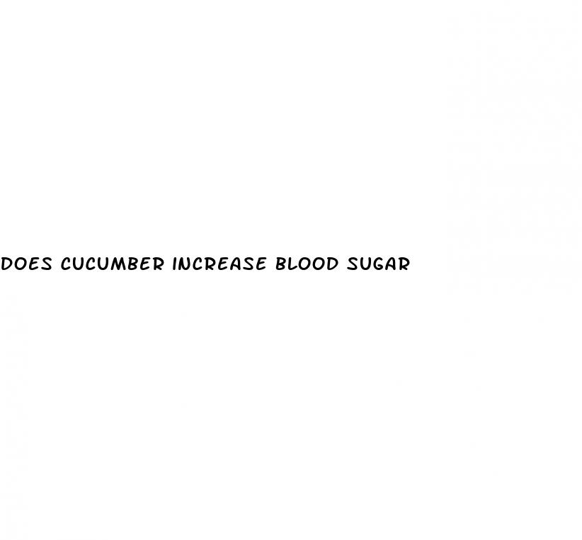 does cucumber increase blood sugar