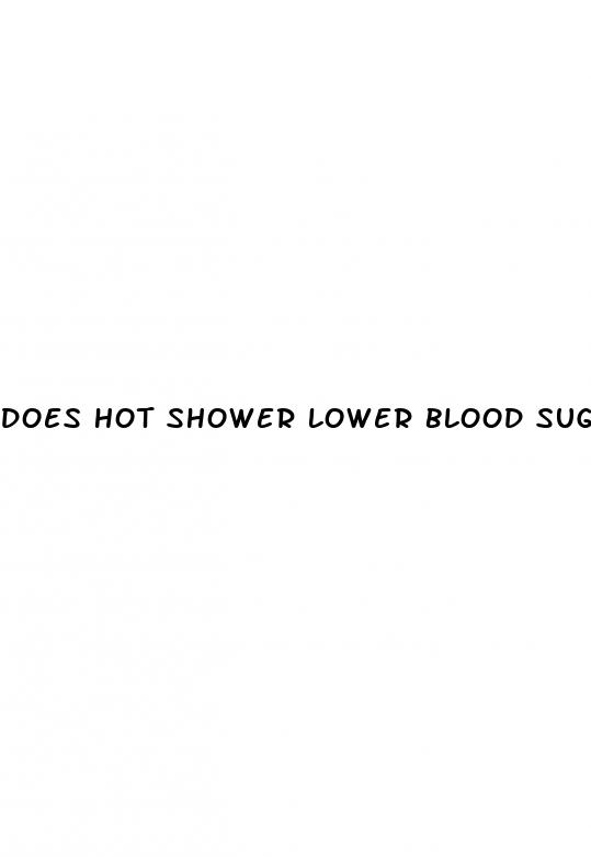 does hot shower lower blood sugar