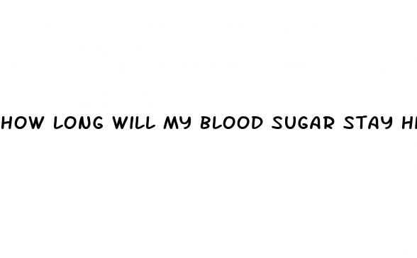 how long will my blood sugar stay high after surgery