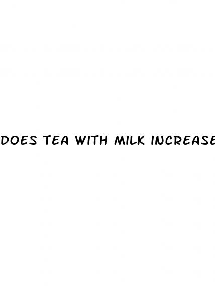 does tea with milk increase blood sugar
