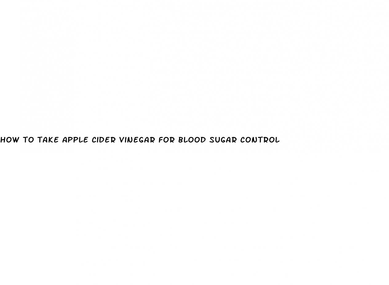 how to take apple cider vinegar for blood sugar control