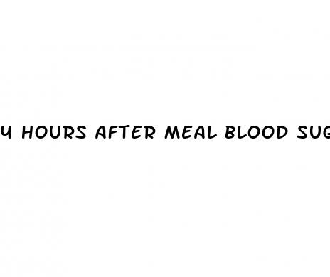 4 hours after meal blood sugar