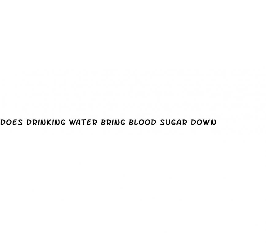 does drinking water bring blood sugar down
