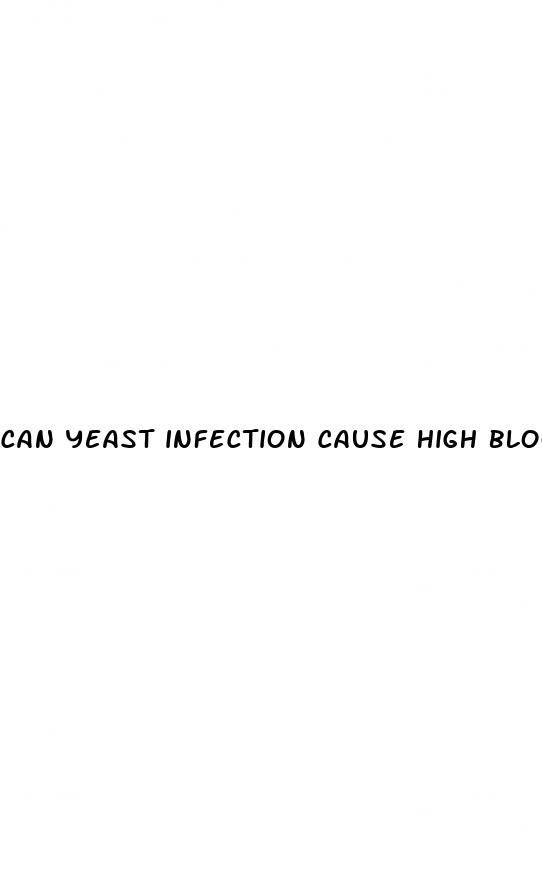 can yeast infection cause high blood sugar