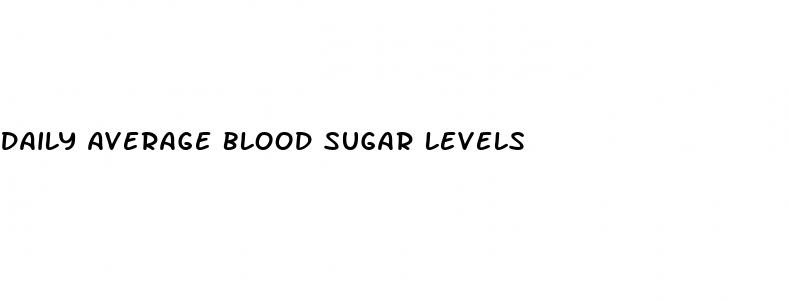 daily average blood sugar levels