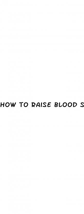 how to raise blood sugar while fasting