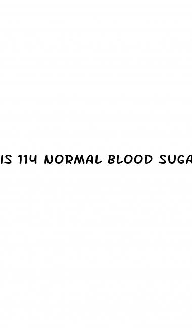 is 114 normal blood sugar level