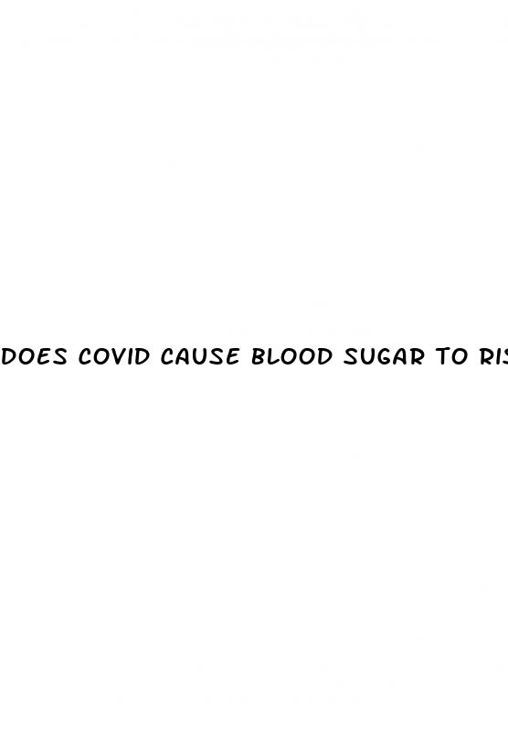 does covid cause blood sugar to rise