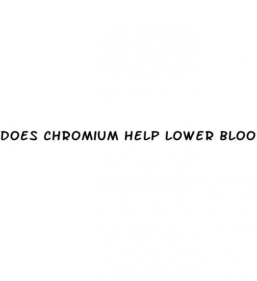 does chromium help lower blood sugar