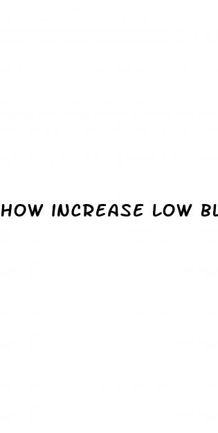 how increase low blood sugar