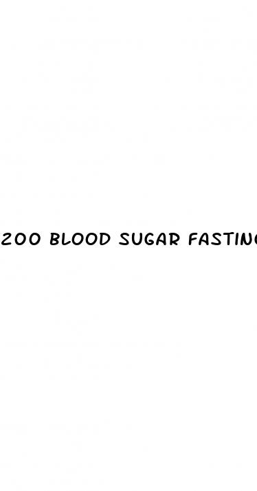 200 blood sugar fasting