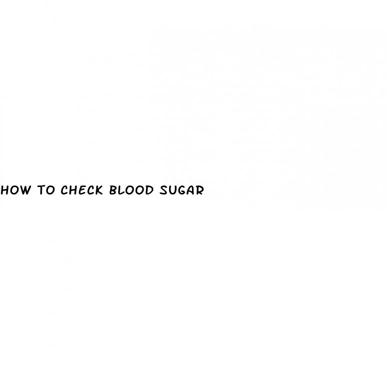 how to check blood sugar