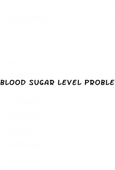 blood sugar level problems symptoms