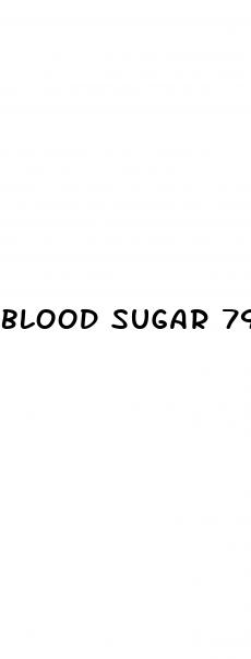 blood sugar 79 in the morning