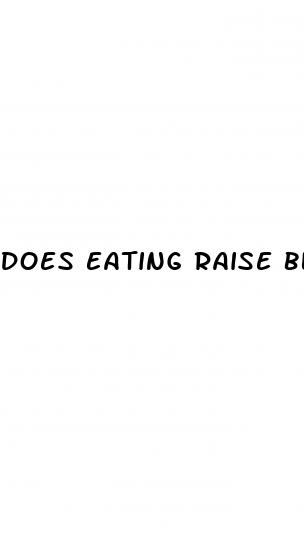 does eating raise blood sugar