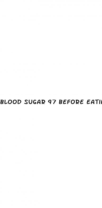 blood sugar 97 before eating