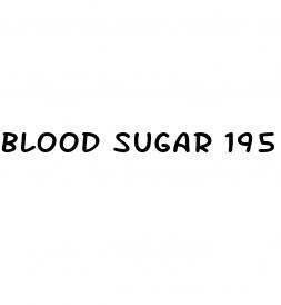 blood sugar 195 before eating