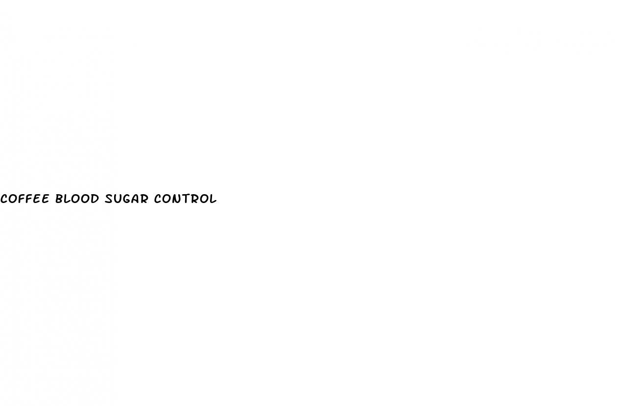 coffee blood sugar control