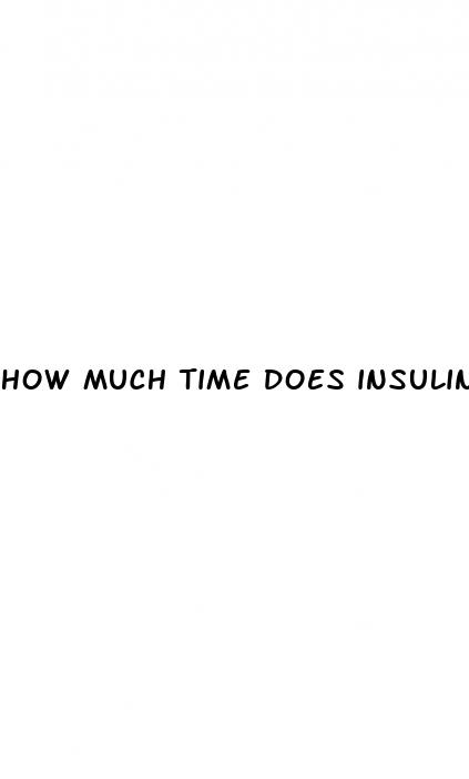 how much time does insulin take to lower blood sugar