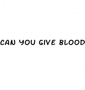 can you give blood if you have type 1 diabetes