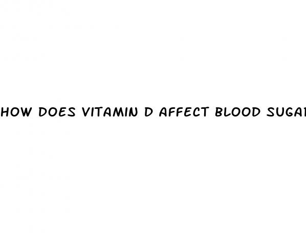 how does vitamin d affect blood sugar